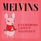 Melvins - Everybody Loves Sausages *Pre-Order