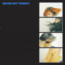 Lime Garden - Maybe Not Tonight *Pre-Order