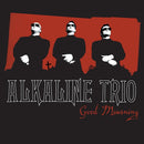 Alkaline Trio - Good Mourning *Pre-Order