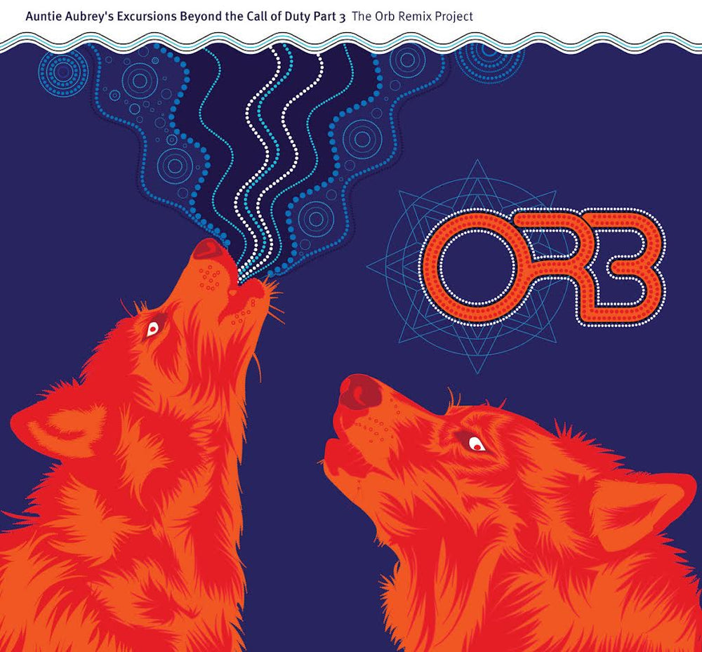 Orb (The) - Auntie Aubrey's Excursions Beyond The Call Of Duty Part *Pre-Order