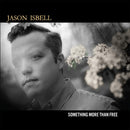Jason Isbell - Something More Than Free (10 Year Anniversary Edition) *Pre-Order