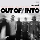 Motion I - Out Of/Into