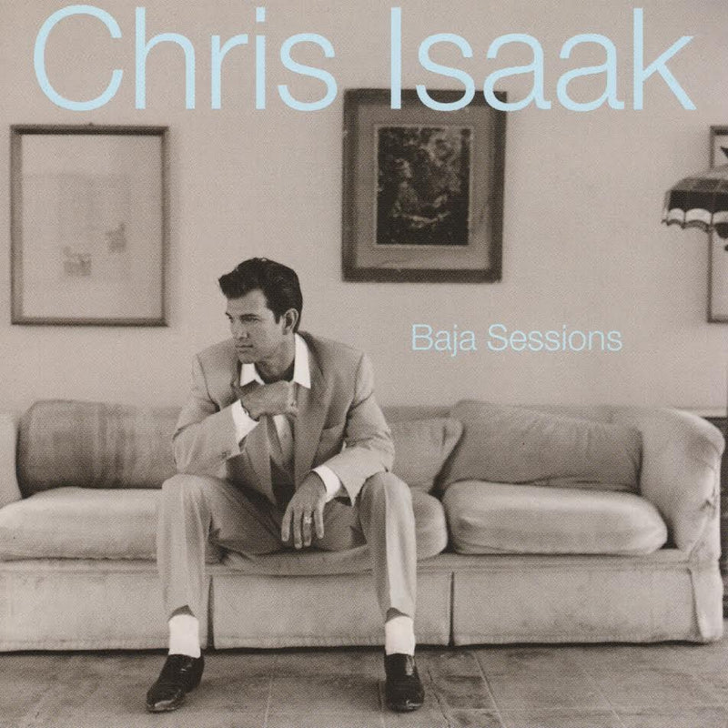 Chris Isaak - Baja Sessions (30th Anniversary Edition) *Pre-Order