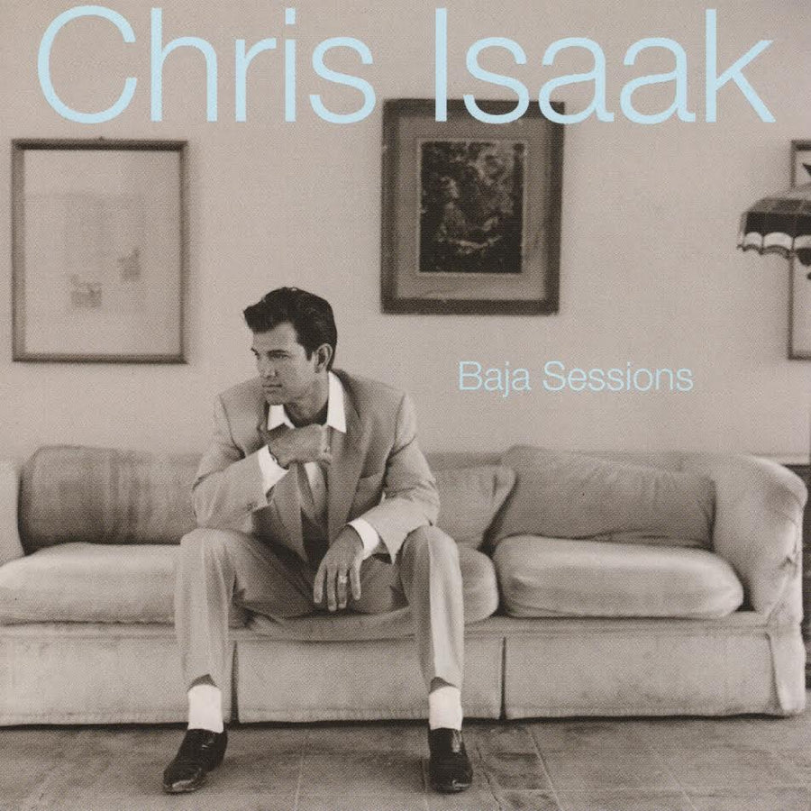 Chris Isaak - Baja Sessions (30th Anniversary Edition) *Pre-Order