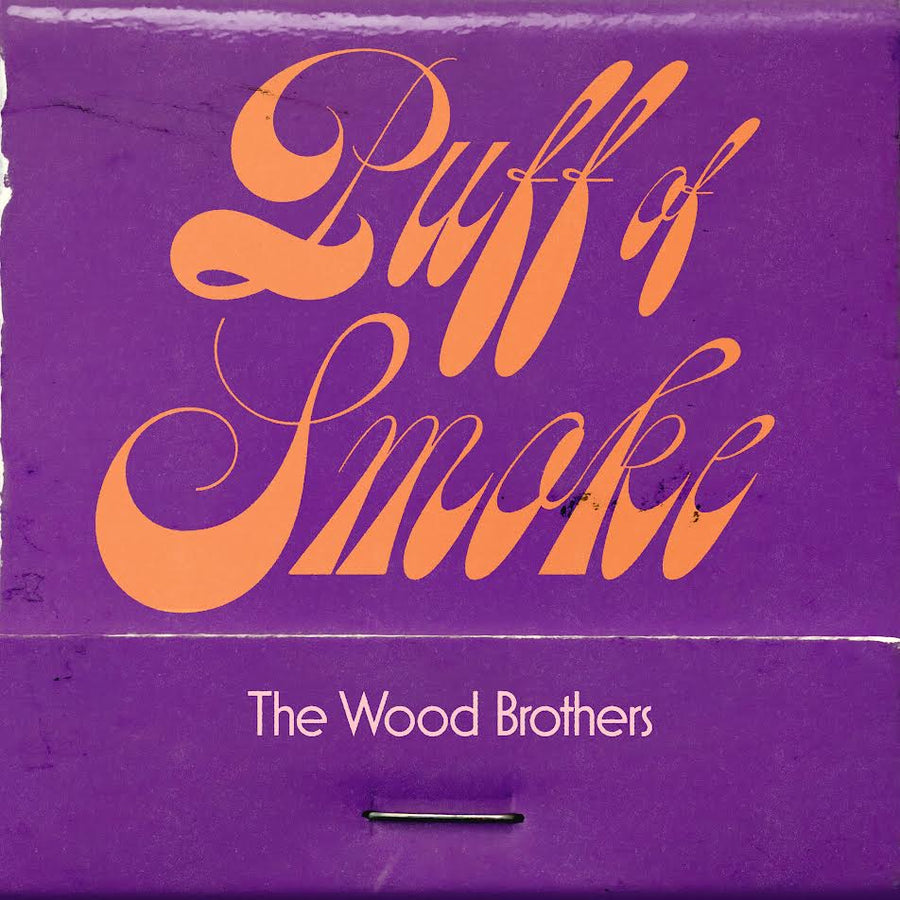 Wood Brothers (The) - Puff of Smoke