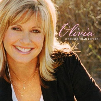 Olivia Newton-John - Stronger Than Before - 20th Anniversary