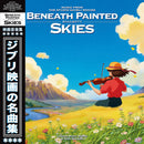 Beneath Painted Skies - Music from the Studio Ghibli Movies: London Music Works *Pre-Order
