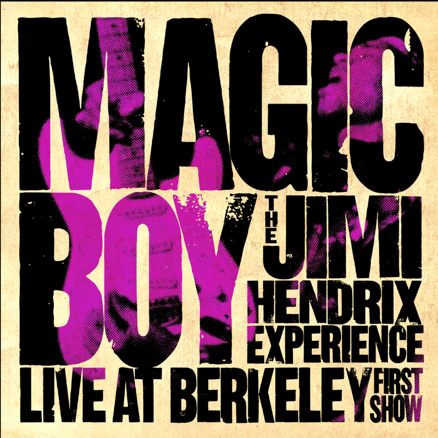 Jimi Hendrix Experience (The) - Magic Boy - Live at Berkeley, 1st Show *Pre-Order