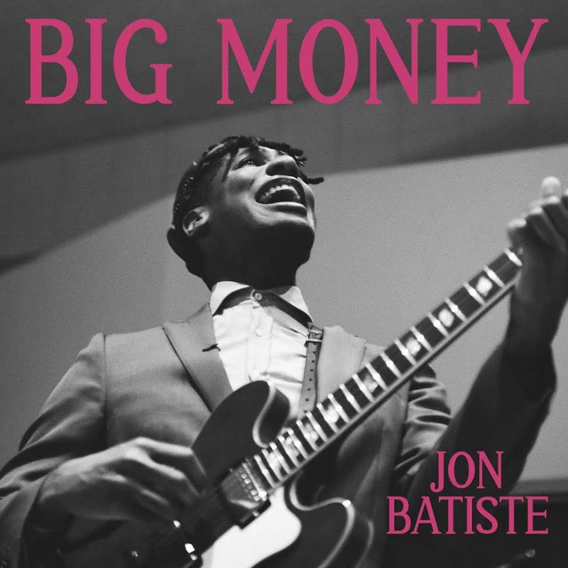 Jon Batiste - BIG MONEY
