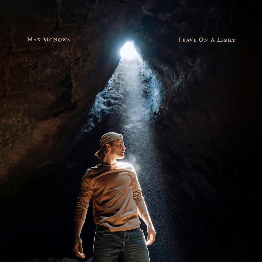 Max McNown - Leave On A Light *Pre-Order