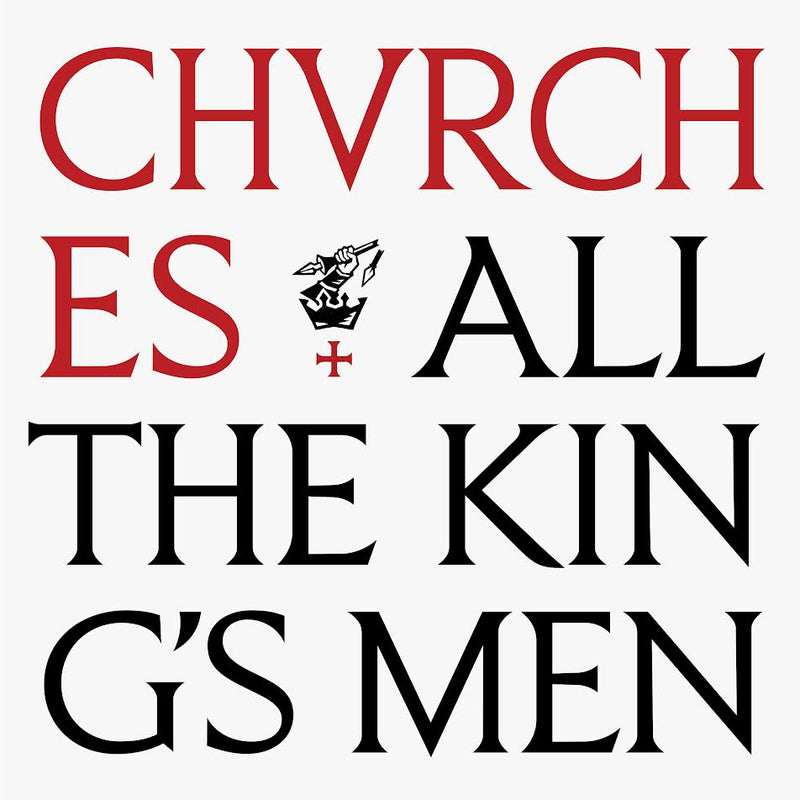 CHVRCHES - All The King's Men *Pre-Order