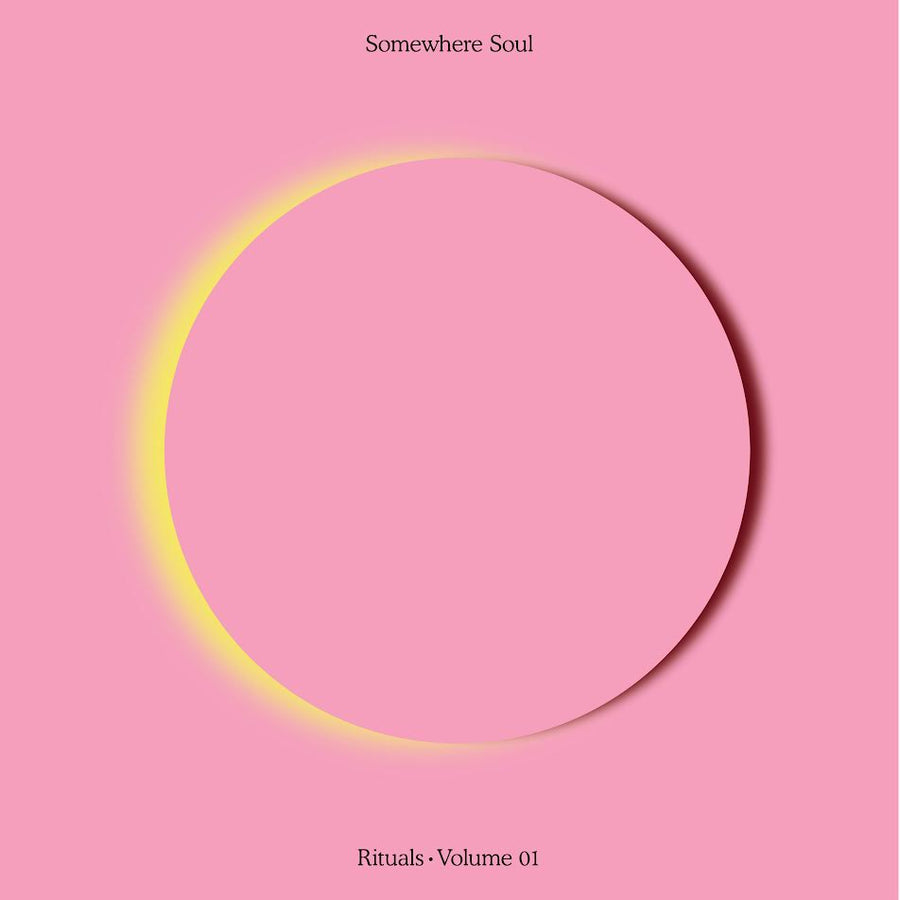 Various Artists - Somewhere Soul: Rituals Vol 1