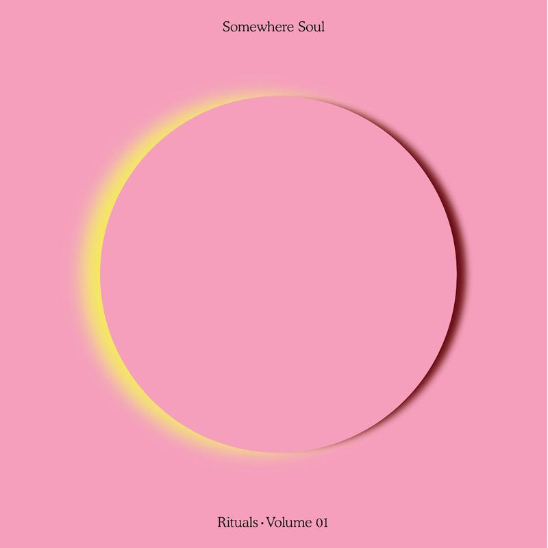 Various Artists - Somewhere Soul: Rituals Vol 1 *Pre-Order