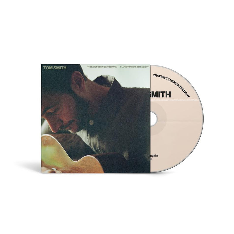 Tom Smith - There Is Nothing In The Dark That Isn’t There In The Light *Pre-Order
