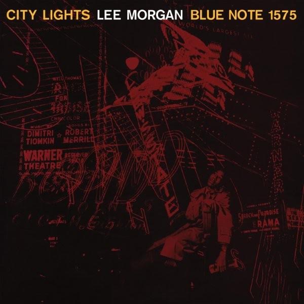 Lee Morgan - City Lights