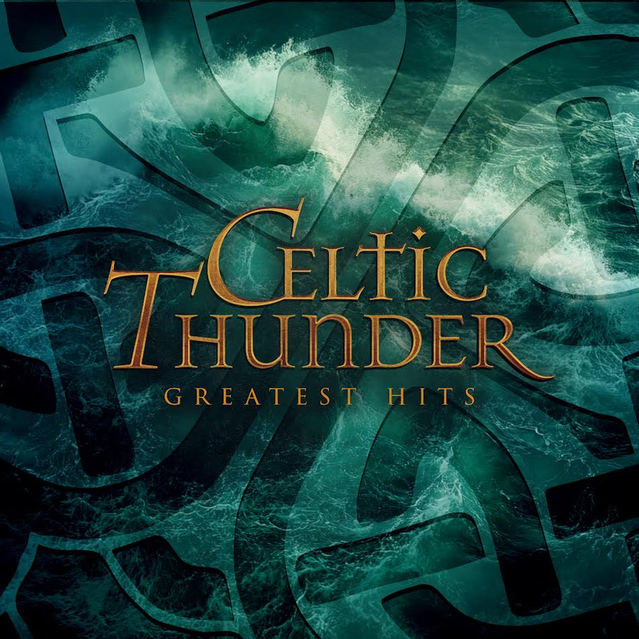 Celtic Thunder – Greatest Hits
