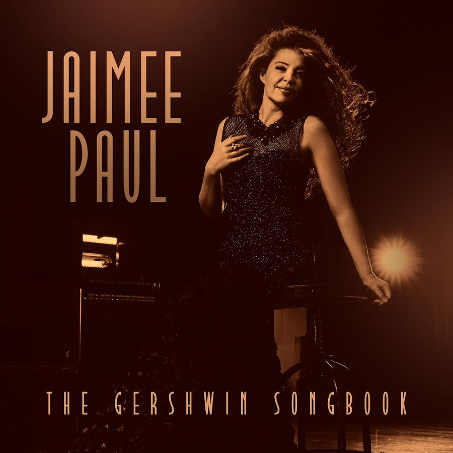 Jaimee Paul - The Gershwin Songbook