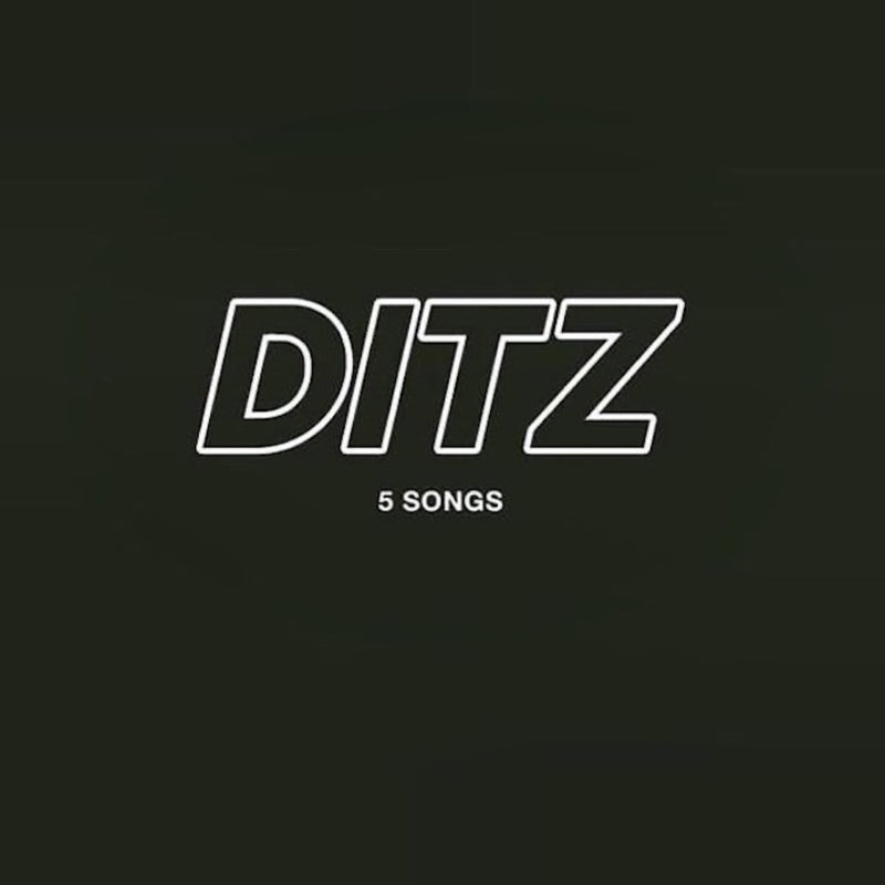 DITZ - 5 Songs