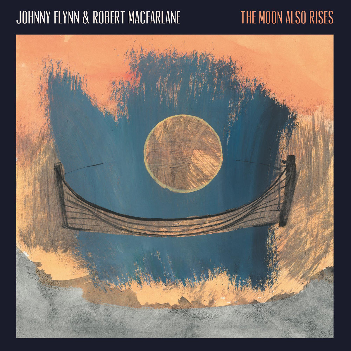Johnny Flynn, Robert Macfarlane - The Moon Also Rises