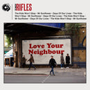 Rifles (The) - Love Your Neighbour