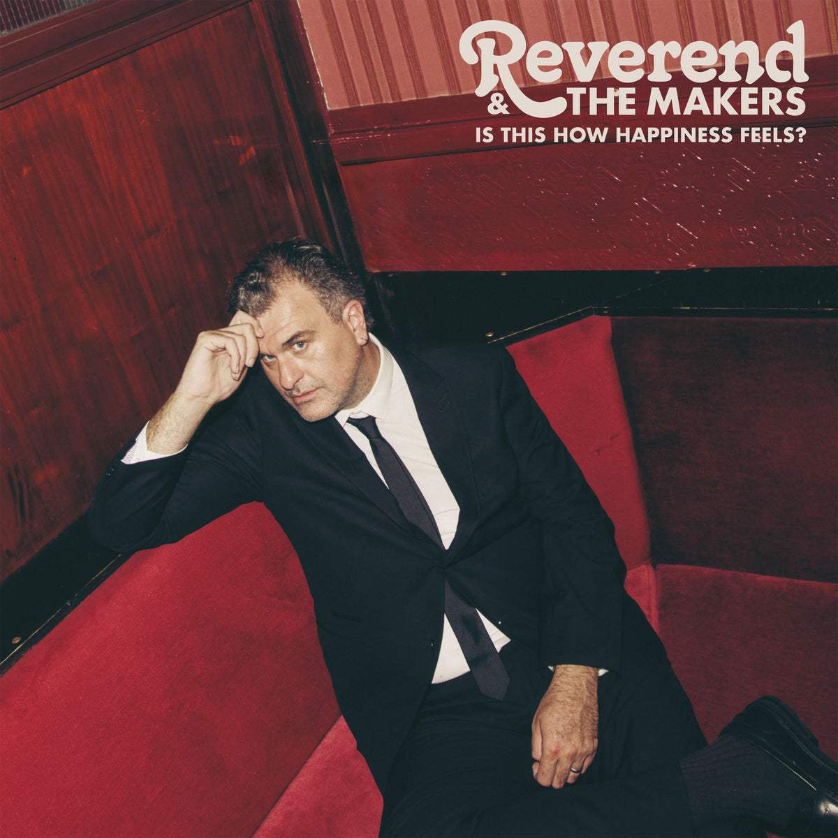 Reverend and the Makers - Is This How Happiness Feels?  : Album + Ticket Bundle  (Album launch Gig at Gorilla Manchester) *Pre-Order