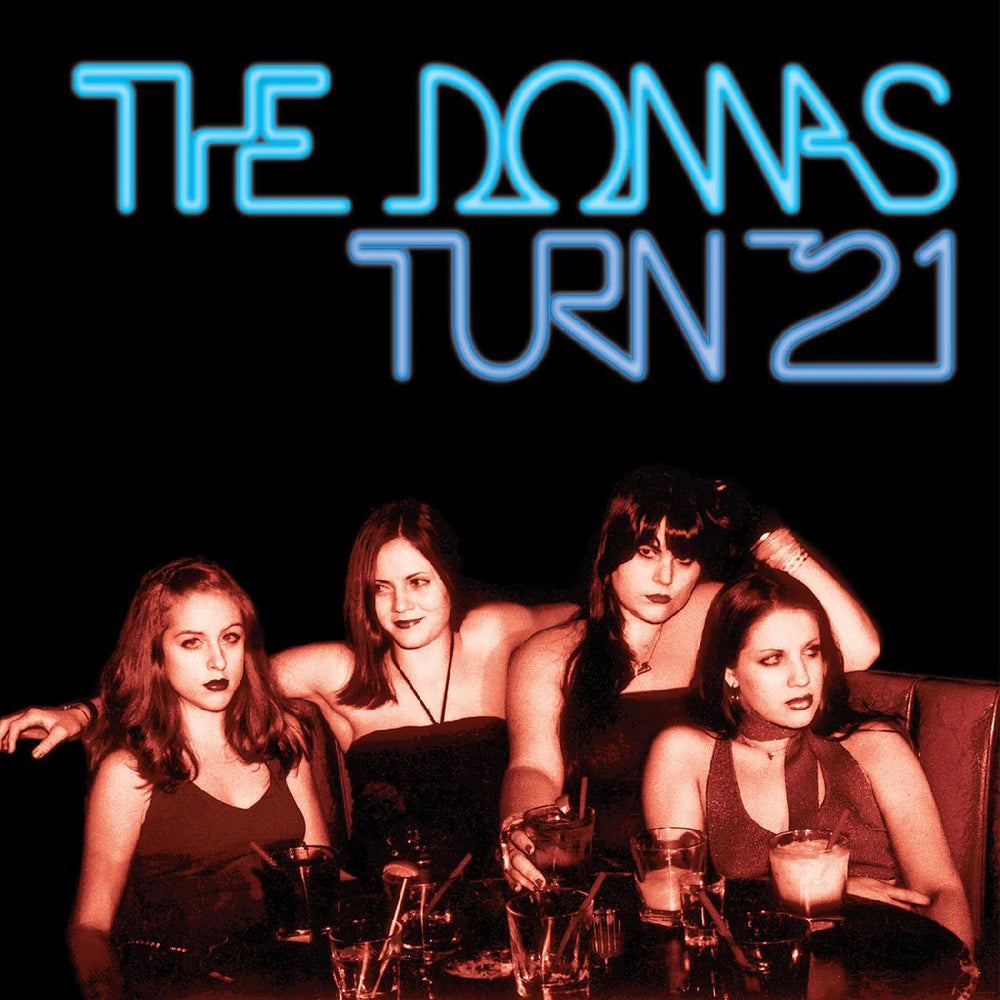 Donnas (The) - Turn 21