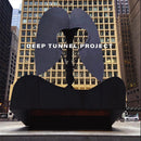 Deep Tunnel Project - Deep Tunnel Project *Pre-Order