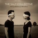 Salt Collective (The) - A Brief History of Blindness