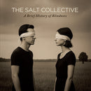 Salt Collective (The) - A Brief History of Blindness *Pre-Order
