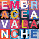 Embrace - Avalanche *Pre-Order