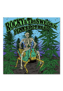 Rocky And The Sweden - Punk's Pot Head