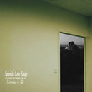 Spanish Love Songs - A Brief Intermission In The Flattening Of Time