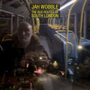Jah Wobble - The Bus Routes of South London (Signed)