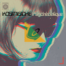 Various Artists - Kosmische Psychédélique *Pre-Order