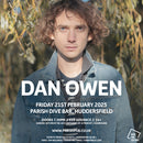 Dan Owen 21/02/25 @ The Parish, Huddersfield