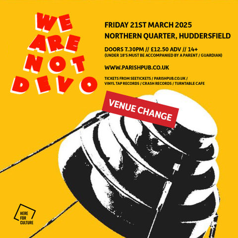 We Are Not Devo 21/03/25 @ Northern Quarter, Huddersfield