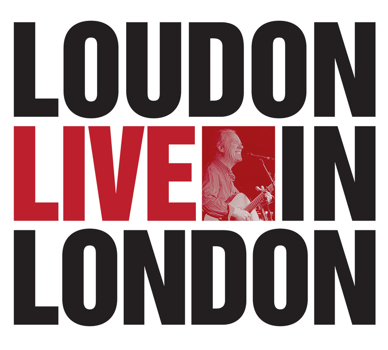 Loudon Wainwright III - Loudon Live In London