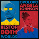 Opolopo & Angela Johnson - Best of Both Worlds