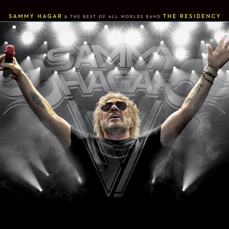 Sammy Hagar - Sammy Hagar & The Best of All Worlds Band: The Residency *Pre-Order
