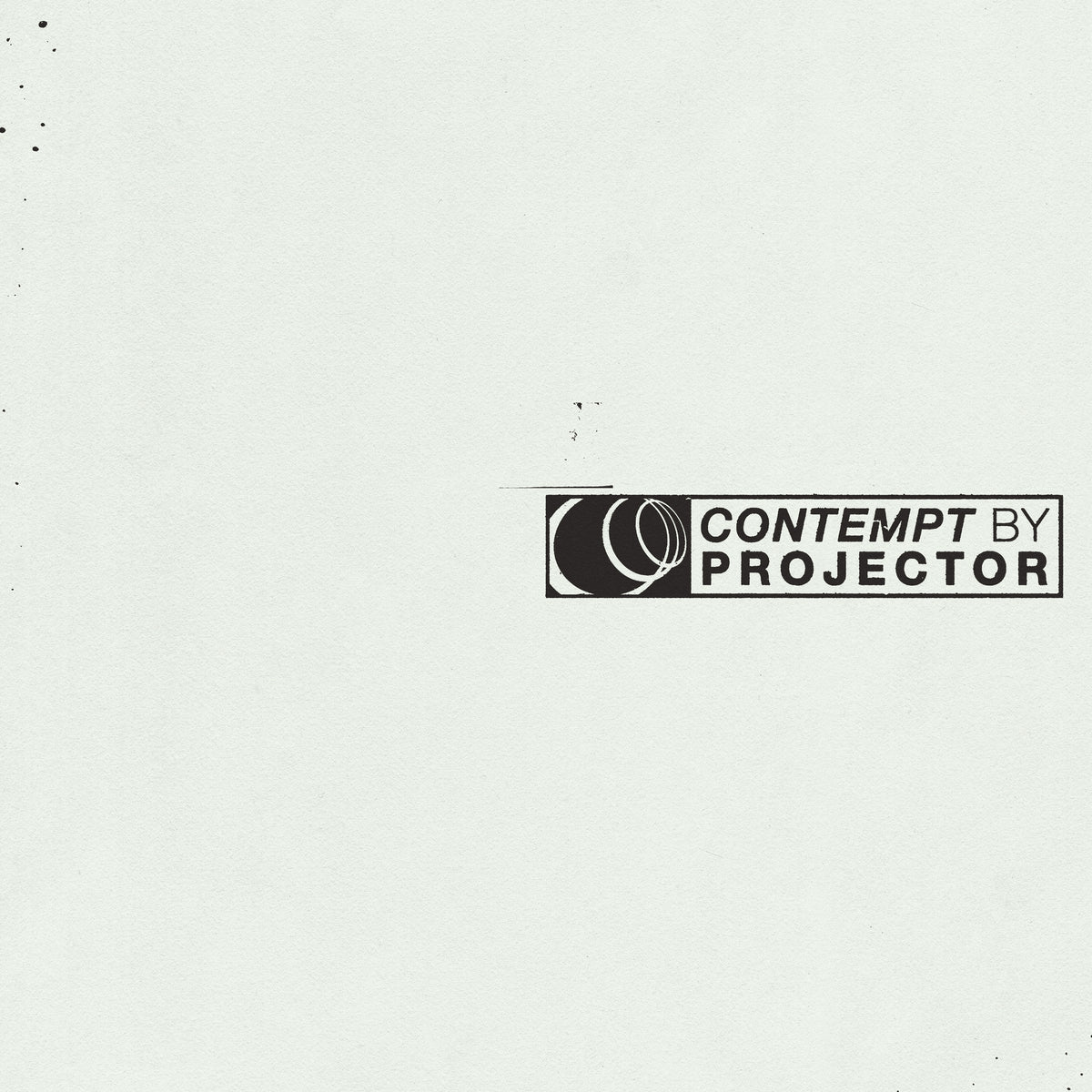 PROJECTOR - Contempt