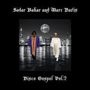 Sadar Bahar & Marc Davis - Disco Gospel Vol.2