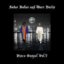 Sadar Bahar & Marc Davis - Disco Gospel Vol.2 *Pre-Order