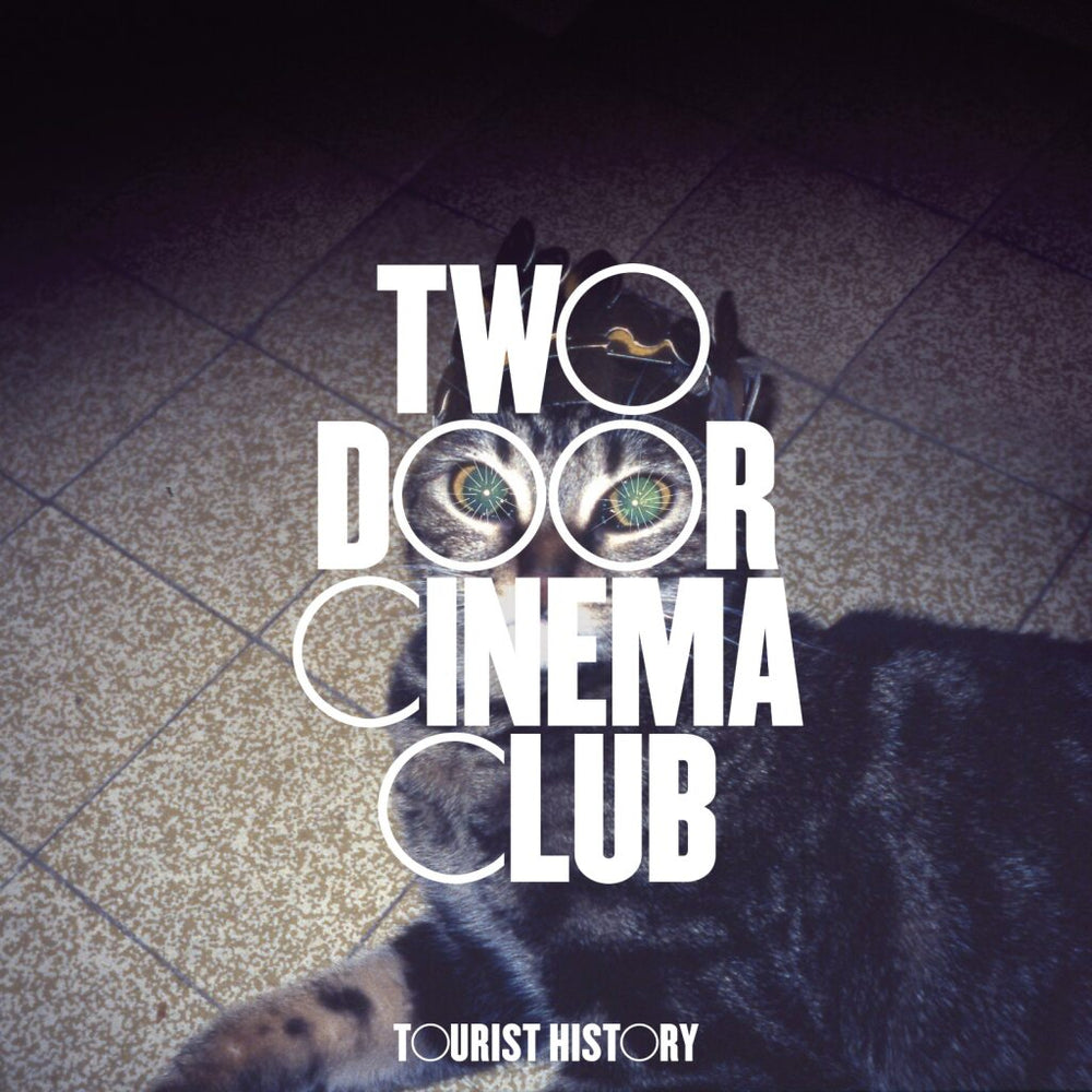 Two Door Cinema Club - Tourist History (15th Anniversary)