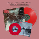 Prolapse - I Wonder When They’re Going To Destroy Your Face: Red Vinyl LP + Red 7in DINKED EDITION EXCLUSIVE 353