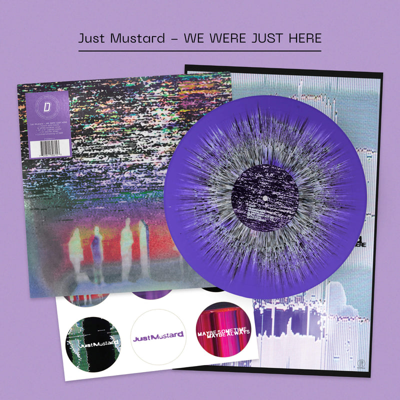 Just Mustard - WE WERE JUST HERE: Purple/Black/White Splatter Vinyl LP + Signed Poster DINKED EDITION EXCLUSIVE 366