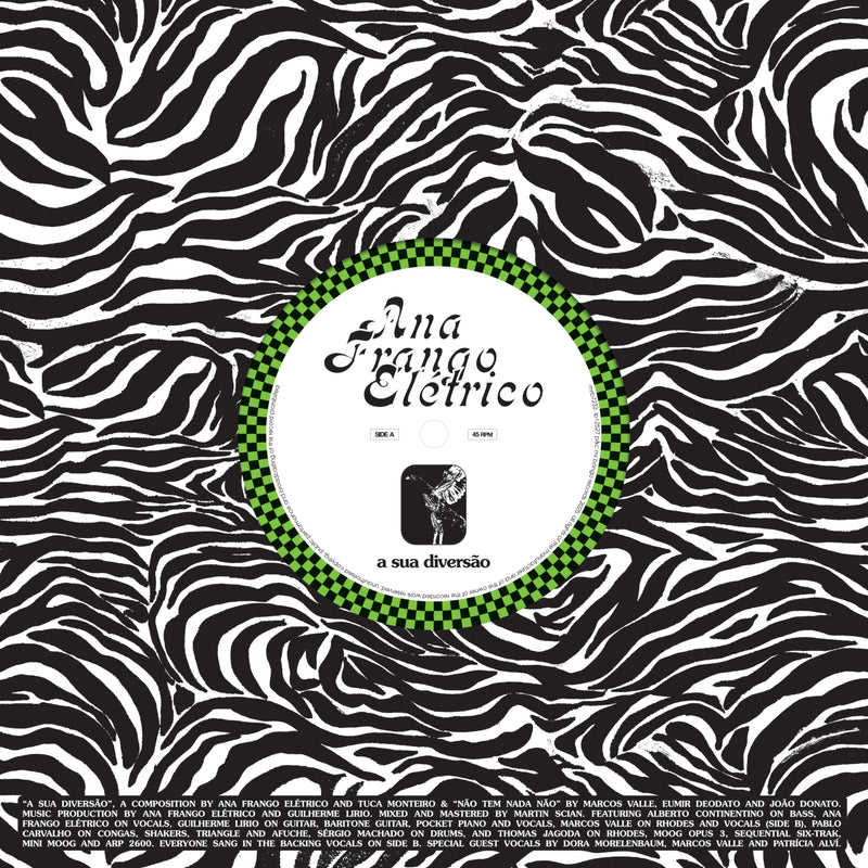 Ana Frango Eletrico - A Sua Diversao / Nao Tem Nada Nao