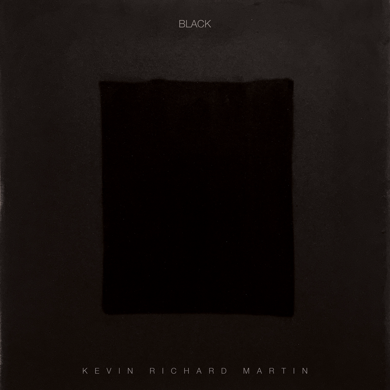 Kevin Richard Martin - Black *Pre-Order