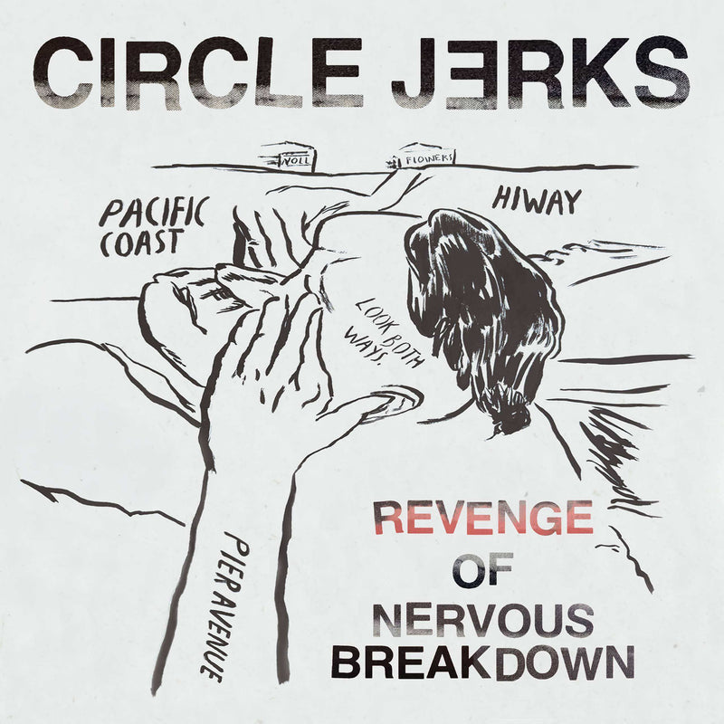 Circle Jerks - Revenge Of Nervous Breakdown *Pre-Order
