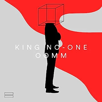 King No-One – OOMM