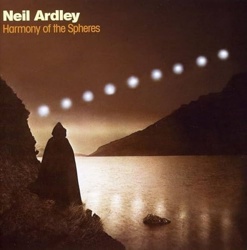 Neil Ardley - Harmony of the Spheres